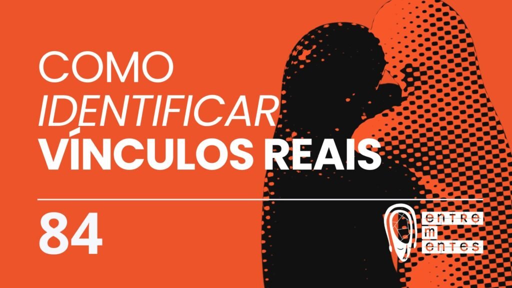 Como cultivar relações mesmo com as diferenças | Podcast #84